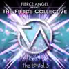 The Fierce Collective - Fierce Angel Presents Fierce Collective Ep, Vol. 3
